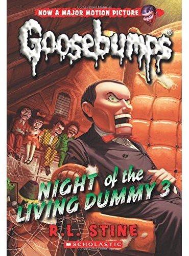 Classic Goosebumps #26： Night of the Living Dummy 3 鸡皮疙瘩经典版26：活偶人之夜3 ISBN9780545828819