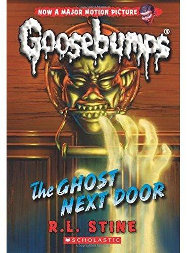 Classic Goosebumps #29： The Ghost Next Door 鸡皮疙瘩经典版29：鬼邻居 ISBN9780545828840