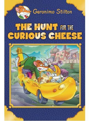 Geronimo Stilton Special Edition： The Hunt for the Curious Cheese 老鼠记者特别版：寻找好奇奶酪 ISBN9780545791519