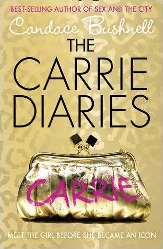 The Carrie Diaries （The Carrie Diaries, Book 1）
