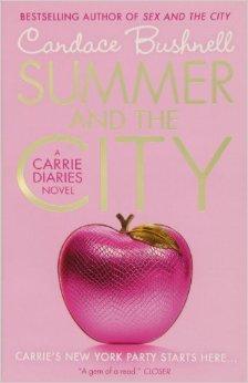 Summer and the City （The Carrie Diaries, Book 2）