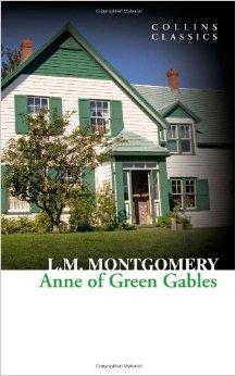 Anne of Green Gables （Collins Classics）