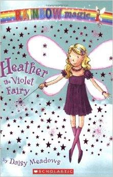 Heather： The Violet Fairy （Rainbow Magic： The Rainbow Fairies, No. 7）