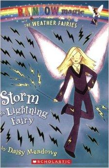 Storm： The Lightning Fairy （Rainbow Magic： The Weather Fairies, No. 6）