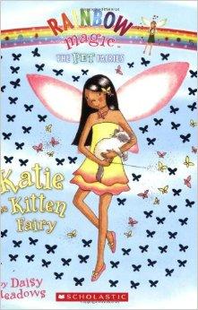 Katie, the Kitten Fairy （Pet Fairies, No. 1）