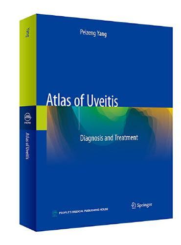Atlas of Uveitis： Diagnosis and Treatment 葡萄膜炎诊治图谱（英文版）