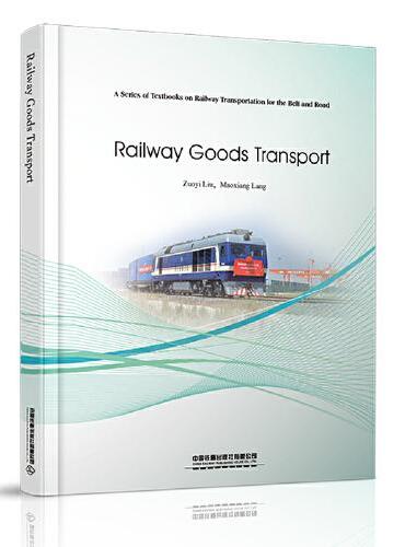 Railway Goods Transport（铁路货物运输）