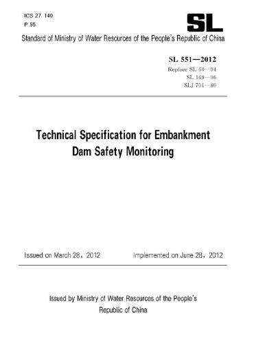 SL 551-2012 Technical Specification for Embankment Dam Safet