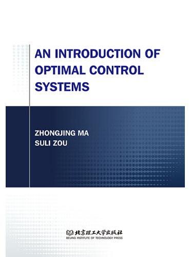 An Introduction of Optimal Control Systems（最优控制系统导论）