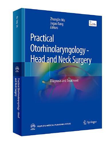 Practical Otorhinolaryngology-Head and Neck Surgery： Diagnos