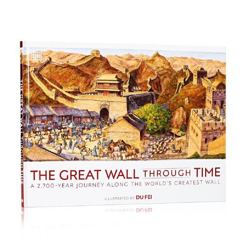 DK 穿越时空的长城 英文原版绘本 The Great Wall Through Time儿童历史科普百科读物 中国长城2700年历史 艺术收藏品精装大开彩图