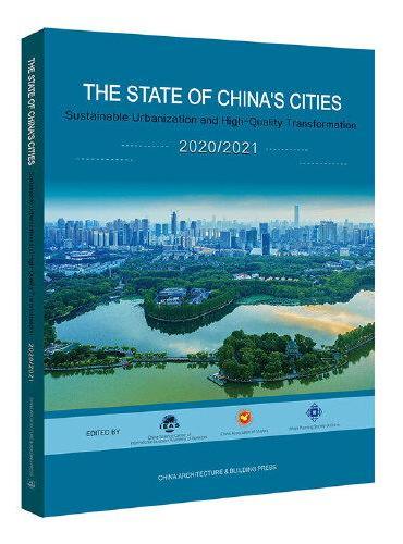THE STATE OF CHINA’S CITIES  2020/2021  Sustainable Urbaniza