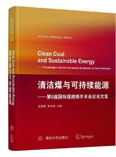 Clean Coal and Sustainable Energy-Proceedings of the 9th Int