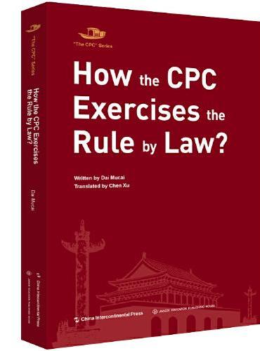 中国共产党丛书-中国共产党如何依法执政（英）