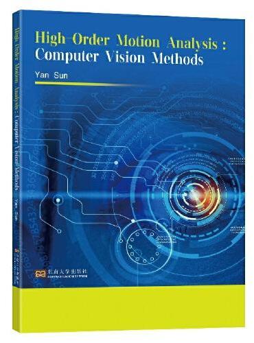 High-order Motion Analysis： Computer Vision Methods（高阶运动分析 ：