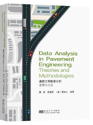 Data Analysis in Pavement Engineering Theories and Methodolo