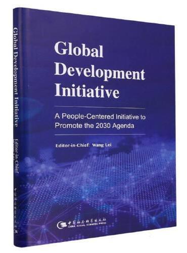 全球发展倡议：以人民为中心推动落实2030年议程： Global Development Initiative： A P