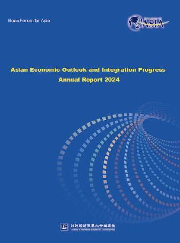 Boao Forum for Asia Asian Economic Outlook and Integration P