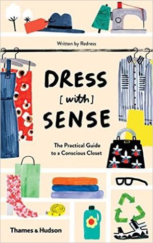 Dress [with] Sense: The Practical Guide to a Conscious Close